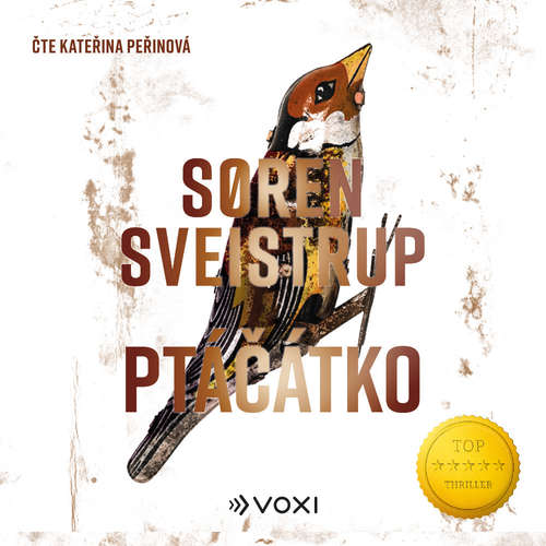 Audiokniha Ptáčátko - Soren Sveistrup - Kateřina Peřinová