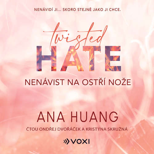 Audiokniha Twisted Hate: Nenávist na ostří nože - Ana Huang - Kristýna Skružná