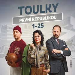 Audiokniha Toulky první republikou 1-25 - Ivan Malý - Jaroslav Plesl