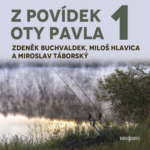 Audiokniha Z povídek Oty Pavla 1 - Ota Pavel - Zdeněk Buchvaldek