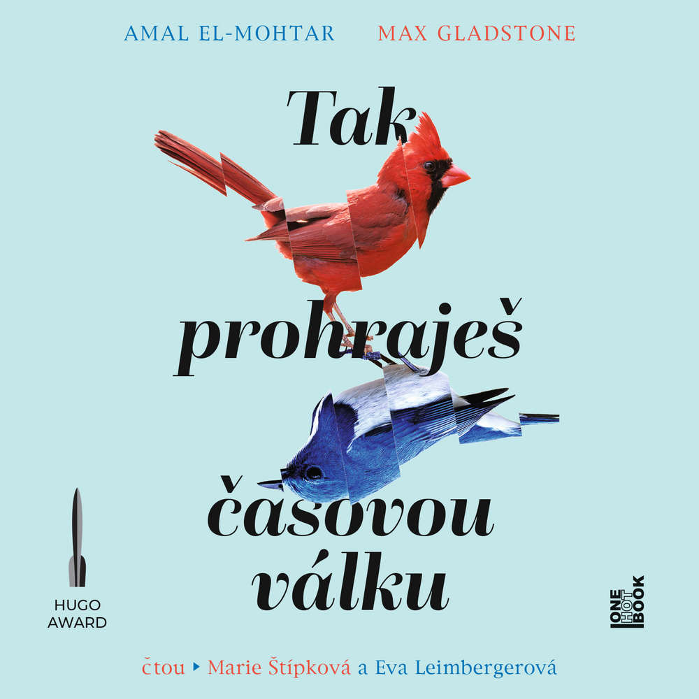 Audiokniha Tak prohraješ časovou válku - Amal El-Mohtar - Marie Štípková