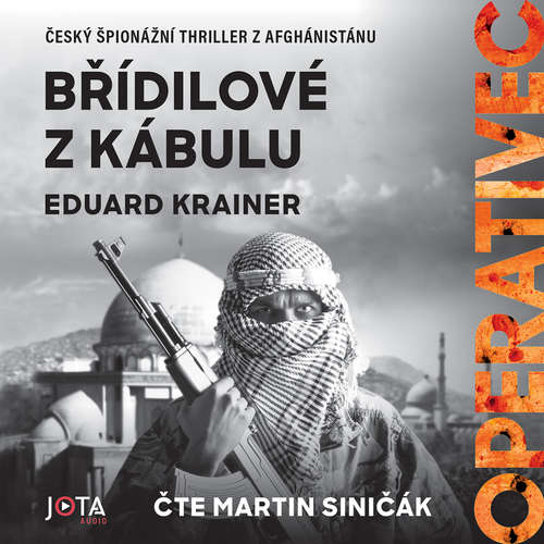 Audiokniha Operativec II: Břídilové z Kábulu - Eduard Krainer - Martin Siničák