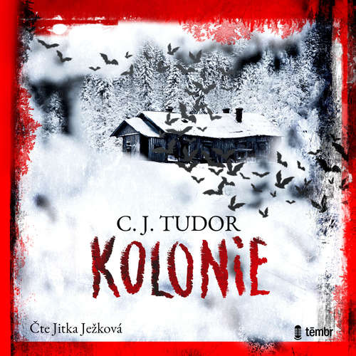 Audiokniha Kolonie - C. J. Tudor - Jitka Ježková