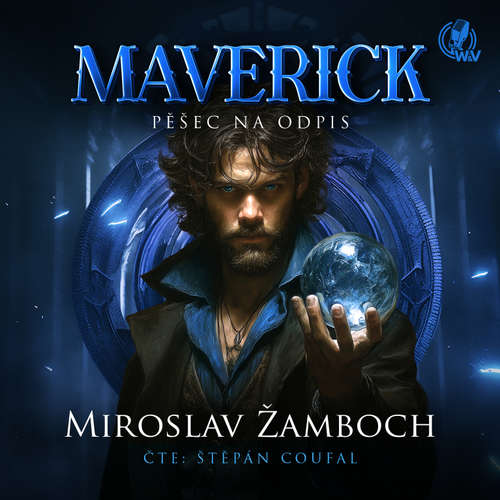 Audiokniha MAVERICK – Pěšec na odpis - Miroslav Žambroch - Štěpán Coufal