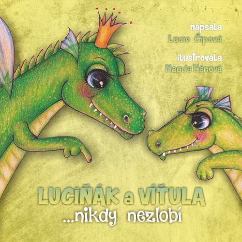 Audiokniha Luciňák a Víťula ... nikdy nezlobí - Lucie Čípová - Petr Gelnar