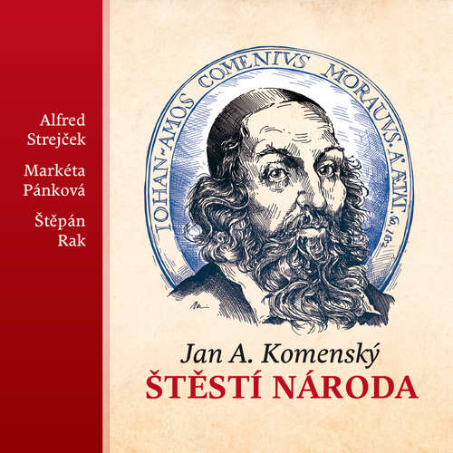 Audiokniha Štěstí národa - Jan Amos Komenský - Alfred Strejček