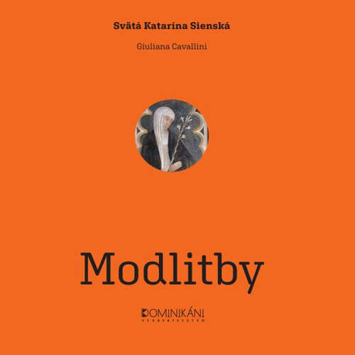 Audiokniha Svätá Katarína Sienská – Modlitby - Giuliana Cavallini - Anna Javorková