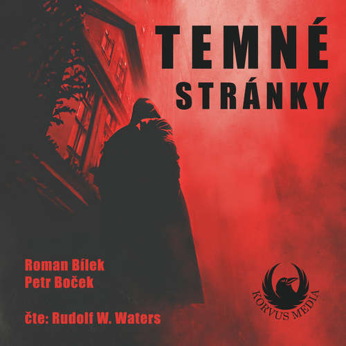 Audiokniha Temné stránky - Petr Boček - Rudolf W. Waters