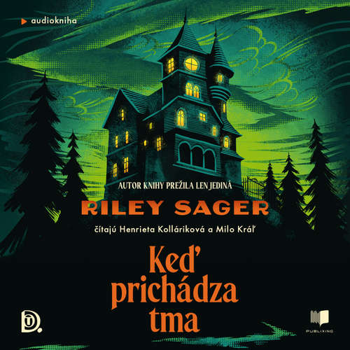 Audiokniha Keď prichádza tma - Riley Sager - Milo Kráľ