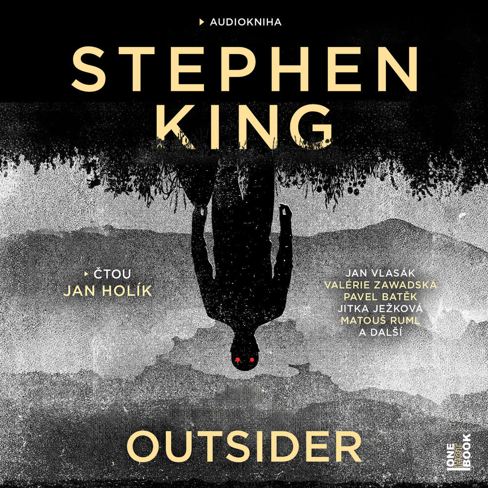 Audiokniha Outsider - Stephen King - Jan Holík