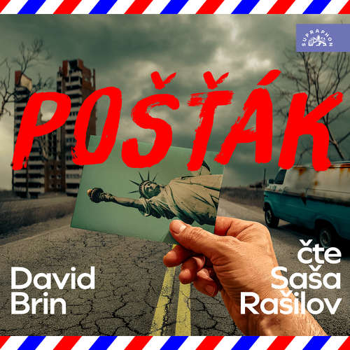 Audiokniha Pošťák - David Brin - Saša Rašilov ml.