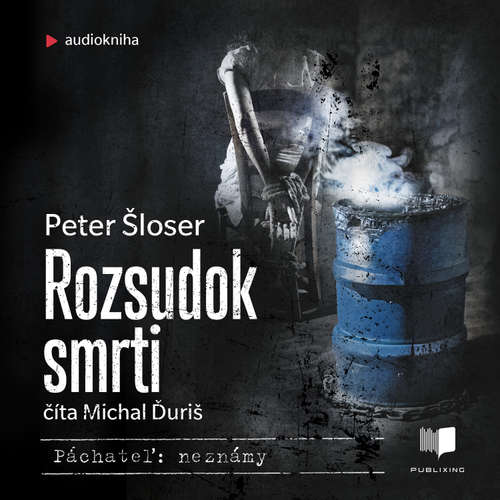 Audiokniha Rozsudok smrti - Peter Šloser - Michal Ďuriš