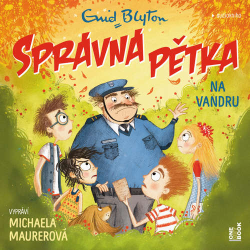 Audiokniha SPRÁVNÁ PĚTKA na vandru - Enid Blytonová - Michaela Maurerová