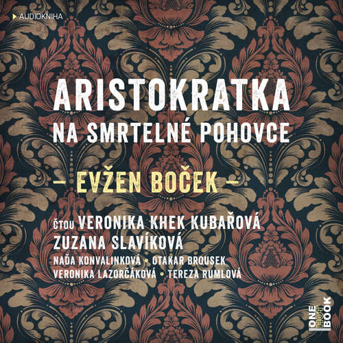 Audiokniha Aristokratka na smrtelné pohovce - Evžen Boček - Veronika Khek Kubařová
