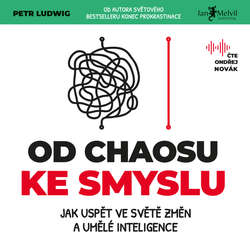 Audiokniha Od chaosu ke smyslu - Petr Ludwig - Ondřej Novák