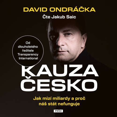 Audiokniha Kauza Česko - David Ondráčka - Jakub Saic