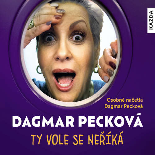 Audiokniha Ty vole se neříká - Dagmar Pecková - Dagmar Pecková