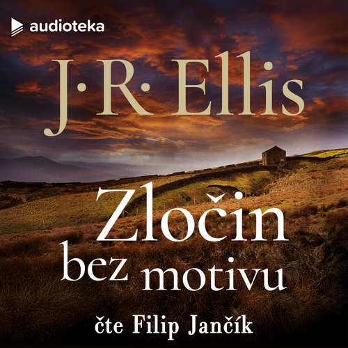 Audiokniha Zločin bez motivu - J. R. Ellis - Filip Jančík