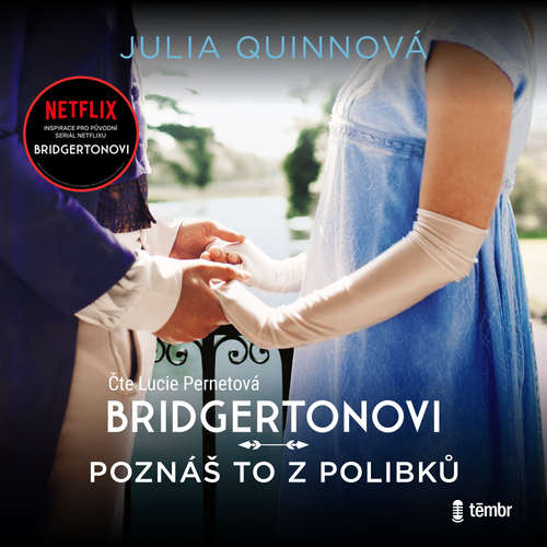 Audiokniha Poznáš to z polibků - Julia Quinnová - Lucie Pernetová