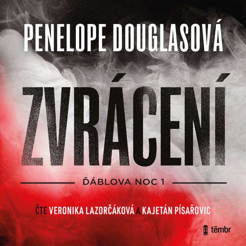 Audiokniha Zvrácení - Penelope Douglasová - Kajetán Písařovic