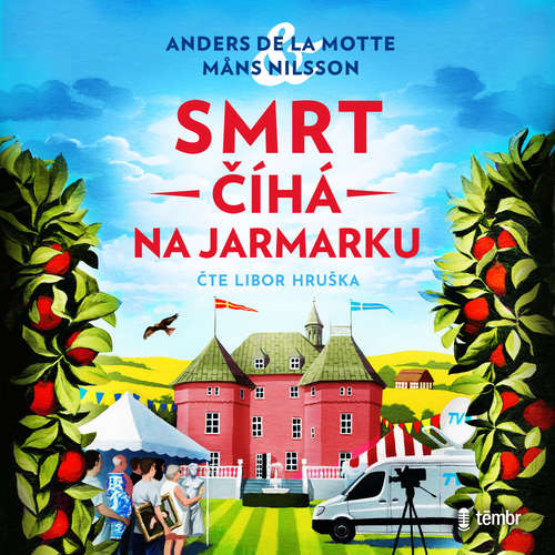 Audiokniha Smrt číhá na jarmarku - Anders de la Motte - Libor Hruška