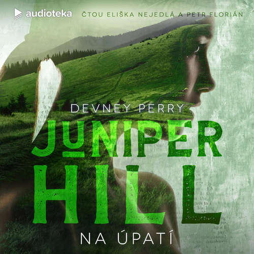 Audiokniha Juniper Hill - Na úpatí - Devney Perry - Petr Florián
