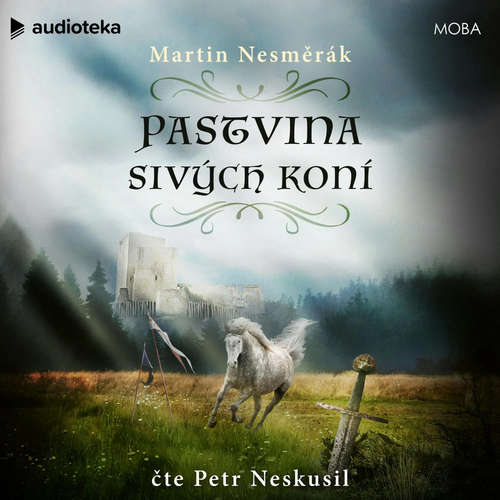 Audiokniha Pastvina sivých koní - Martin Nesměrák - Petr Neskusil