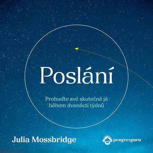 Audiokniha Poslání - Julia Mossbridge - Vendula Wronka