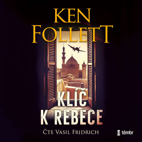 Audiokniha Klíč k Rebece - Ken Follett - Vasil Fridrich