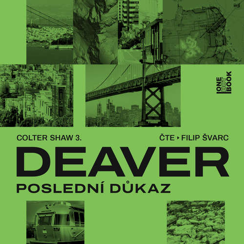 Audiokniha Poslední důkaz - Jeffery Deaver - Filip Švarc