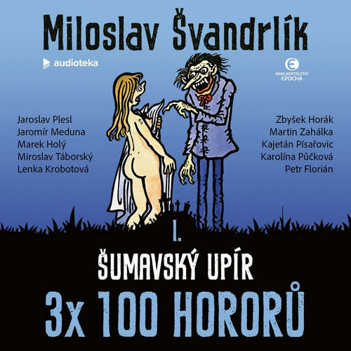 Audiokniha Šumavský upír - Miloslav Švandrlík - Petr Florián