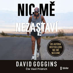 Audiokniha Nic mě nezastaví - David Goggins - Vasil Fridrich