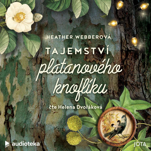 Audiokniha Tajemství platanového knoflíku - Heather Webberová - Helena Dvořáková