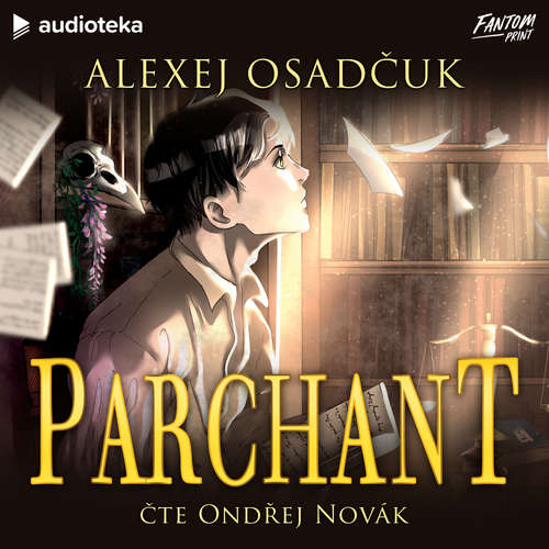 Audiokniha Parchant - Alexej Osadčuk - Ondřej Novák