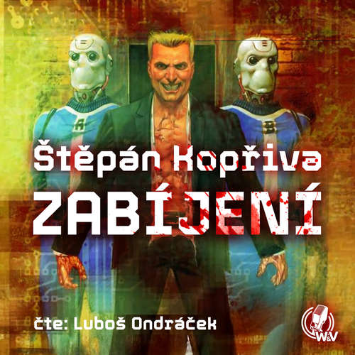 Audiokniha Zabíjení - Štěpán Kopřiva - Luboš Ondráček