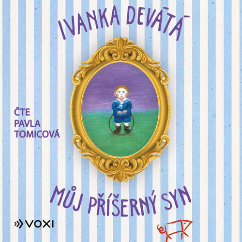 Audiokniha Můj příšerný syn - Ivanka Devátá - Pavla Tomicová