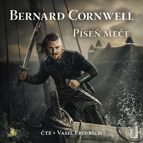 Audiokniha Píseň meče - Bernard Cornwell - Vasil Fridrich