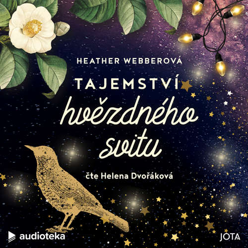Audiokniha Tajemství hvězdného svitu - Heather Webberová - Helena Dvořáková