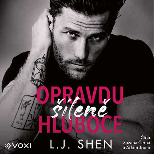 Audiokniha Opravdu šíleně hluboce - L. J. Shen - Zuzana Černá