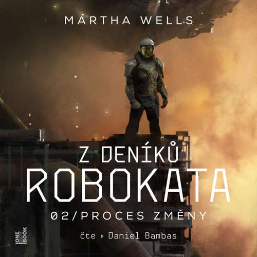 Audiokniha Z deníků Robokata 2 – Proces změny - Martha Wells - Daniel Bambas