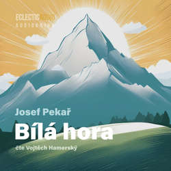 Audiokniha Bílá hora - Josef Pekař - Vojtěch Hamerský