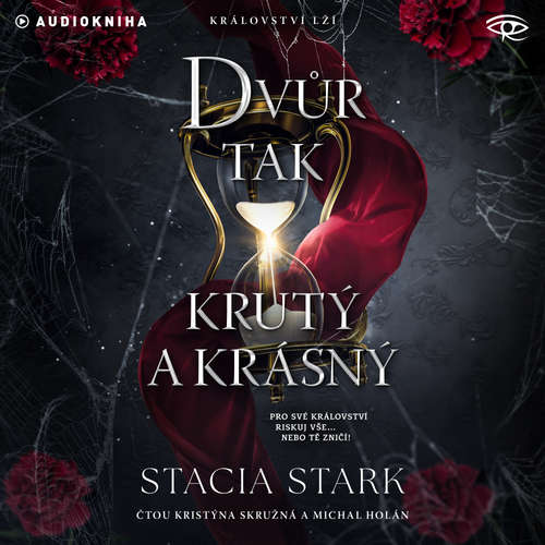 Audiokniha Dvůr tak krutý a krásný - Stacia Stark - Kristýna Skružná