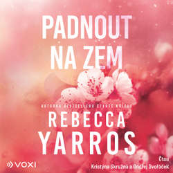 Audiokniha Padnout na zem - Rebecca Yarros - Kristýna Skružná