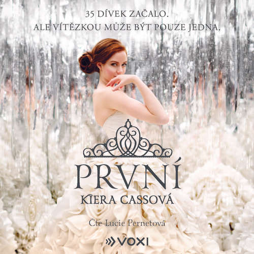Audiokniha První - Kiera Cass - Lucie Pernetová