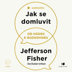 Audiokniha Jak se domluvit - Jefferson Fisher - Dušan Urban
