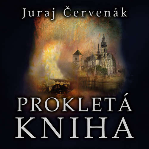 Audiokniha Prokletá kniha - Juraj Červenák - Marek Holý