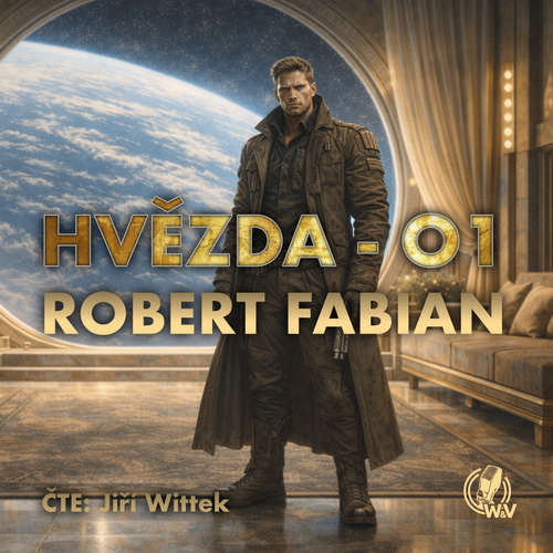 Audiokniha Hvězda 01 - Robert Fabian - Jiří Wittek