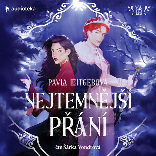 Audiokniha Nejtemnější přání - Pavla Leitgebová - Šárka Vondrová
