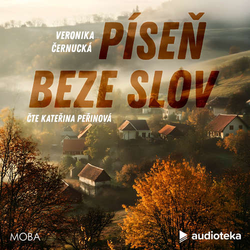 Audiokniha Píseň beze slov - Veronika Černucká - Kateřina Peřinová