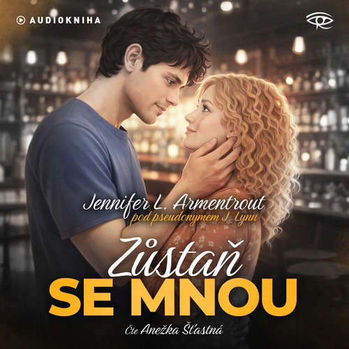 Audiokniha Zůstaň se mnou - Jennifer L. Armentroutová - Anežka Šťastná